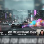 need for speed unbound review