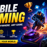 mobile gaming